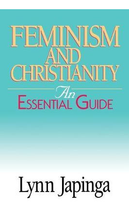 Libro Feminism And Christianity - Lynn Japinga