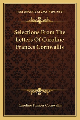 Libro Selections From The Letters Of Caroline Frances Cor...