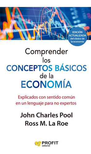 Libro Comprender Los Conceptos Basicos De La Economia. Ne...