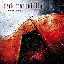 Cd Cd Dark Tranquility Lost To Ap Dark Tranquility