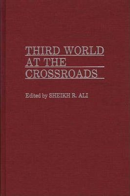 Libro Third World At The Crossroads - Nazma Ali