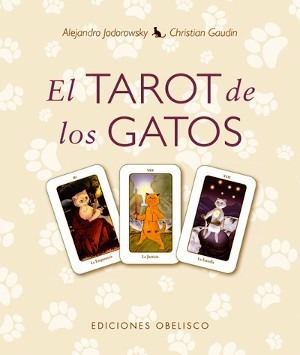 El Tarot De Los Gatos - Jodorowsky - Libro + Cartas