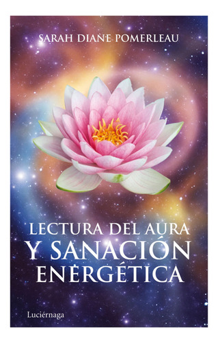 Libro Lectura Del Aura Y Sanación Energética De Sarah Diane