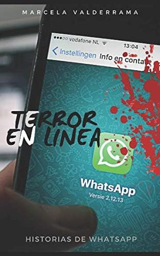 Libro: Terror Línea: Historias Whatsapp (spanish Editio