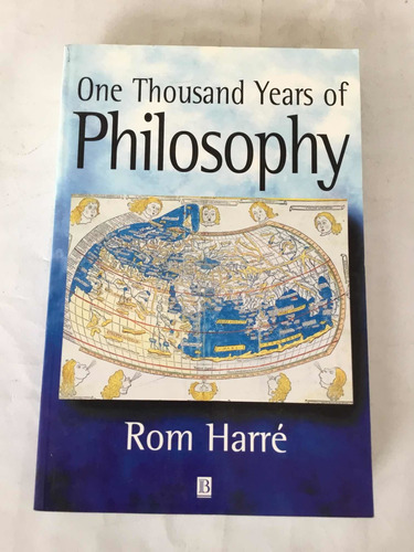 One Thousand Years Of Philosophy Rom Harre
