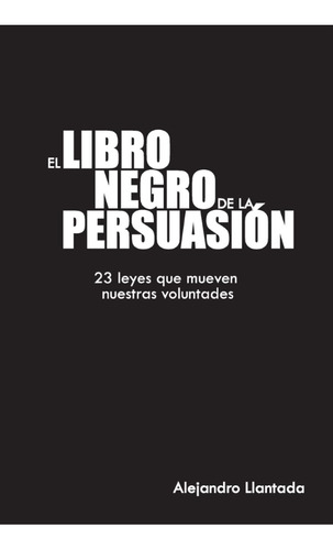 El Libro Negro De La Persuasion