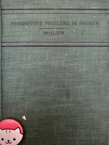 Libro Progressive Problems In Physics Fred R. Miller 115k1