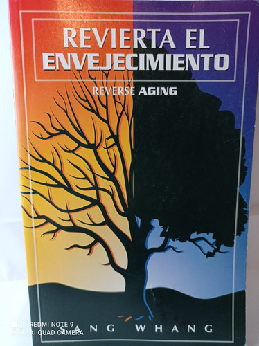 Revierta El Envejecimiento - Reverse Aging - Sang Whang- (Reacondicionado)