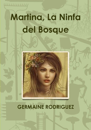 Libromartina, La Ninfa Del Bosque (spanish Edition)
