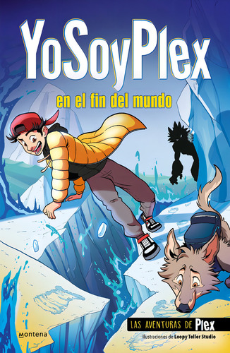 Libro Yosoyplex En El Fin Del Mundo - Yosoyplex