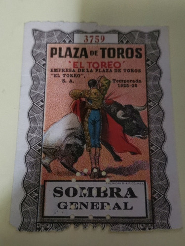 Boletos Plaza De Toros Número 3759 Temporada 25 - 26