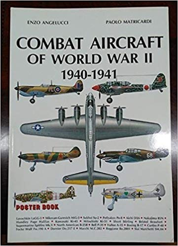 Combat Aircraft Of World War Ii 1940-1941 Poster Book