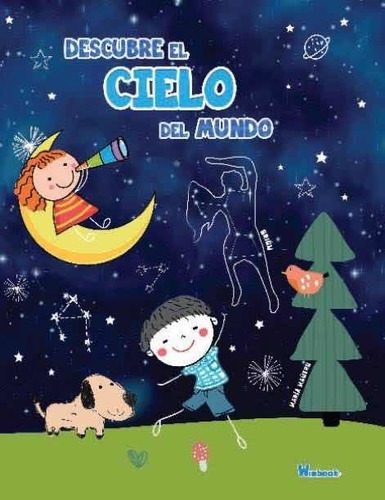 Descubre el cielo del mundo, de Winbook Kids. Editorial Winbook, tapa dura en español