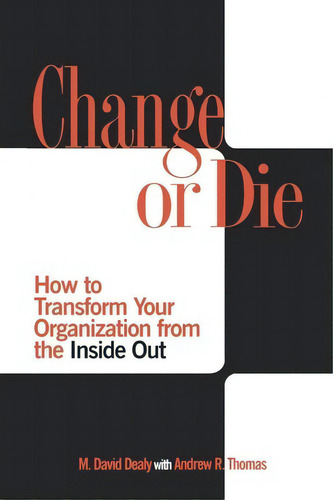 Change Or Die, De Milton D. Dealy. Editorial Abc Clio, Tapa Blanda En Inglés