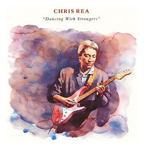 Cd Dancing With Strangers - Chris Rea