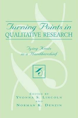 Libro Turning Points In Qualitative Research : Tying Knot...