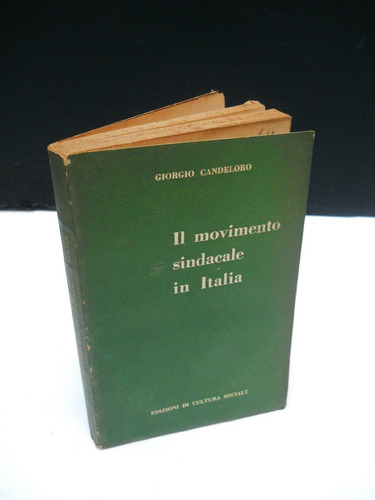 Giorgio Candeloro Movimento Sindicale In Italia En Italiano