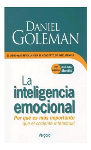 La Inteligencia Emocional Daniel Goleman Ediciones B None