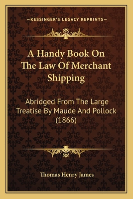 Libro A Handy Book On The Law Of Merchant Shipping: Abrid...