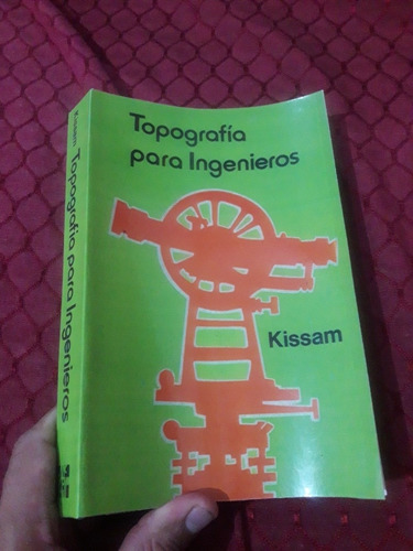 Libro Topografía Para Ingenieros Kissam