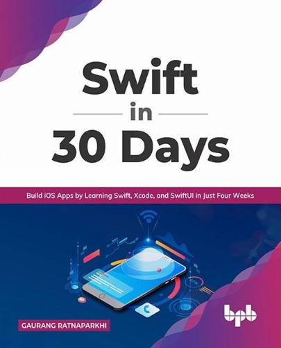 Libro: En Ingles Swift In 30 Days Build Ios Apps By Learnin