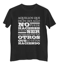 Comprar Remera Hombre Color Frase Aquellos Que Dicen Que Algo