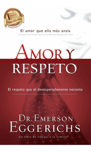 Amor Y Respeto - Eggerichs Emerson®