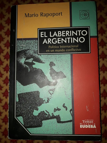 El Laberinto Argentino  Mario Rapoport