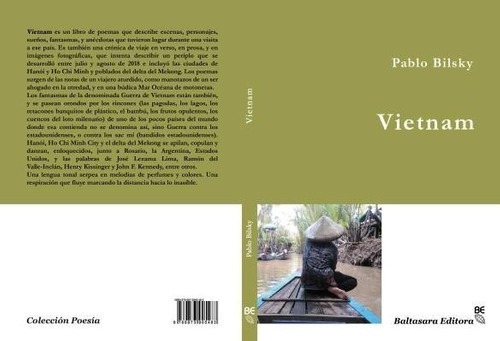 Vietnam - Pablo Bilsky, de Pablo Bilsky. Editorial Baltasara Editora en español