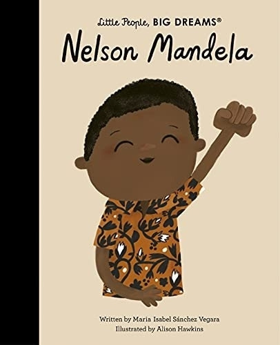 Nelson Mandela - Little People, Big Dreams, de Sanchez Vegara, Maria Isabel. Editorial Frances Lincoln, tapa dura en inglés internacional