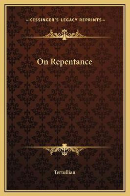 Libro On Repentance - Tertullian