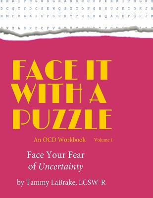 Libro Face It With A Puzzle: Face Your Fear Of Uncertaint...