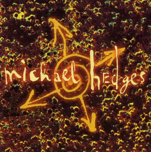 Cd Michael Hedges - Oracle (1996)