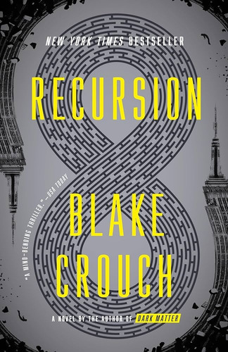 Recursion - Blake Crouch