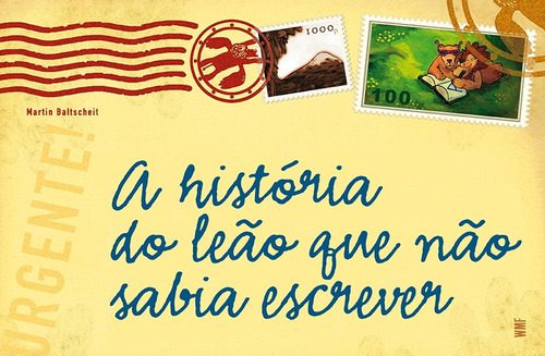 Livro A História Do Leão Que Não Sabia Escrever