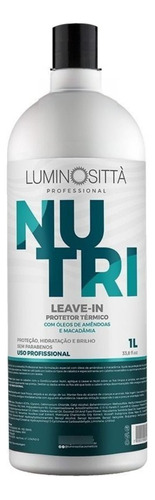 Leave-in Nutri Protetor Térmico  Luminositta 1l