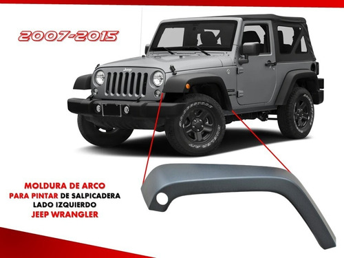 Moldura De Arco P/pintar Izquierda Jeep Wrangler 2007-2015