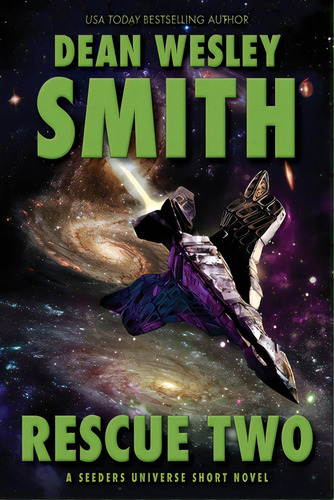 Rescue Two: A Seeders Universe Short Novel, De Smith, Dean Wesley. Editorial Wmg Pub Inc, Tapa Blanda En Inglés