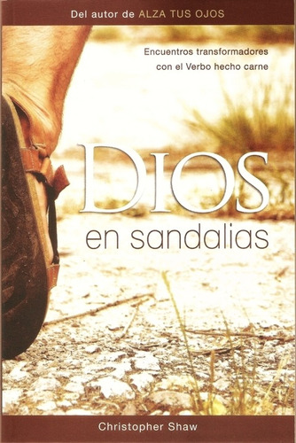 Dios En Sandalias - Christopher Shaw