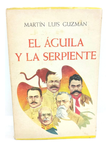 El Águila Y La Serpiente