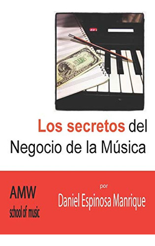 Los Secretos Del Negocio De La Musica