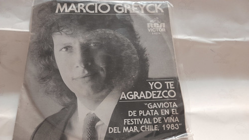 Vinilo Single De Marcio Greyck Yo Te Agradezco (y40-