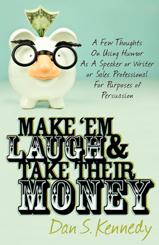 Make 'em Laugh & Take Their Money: A Few Thoughts On Using H