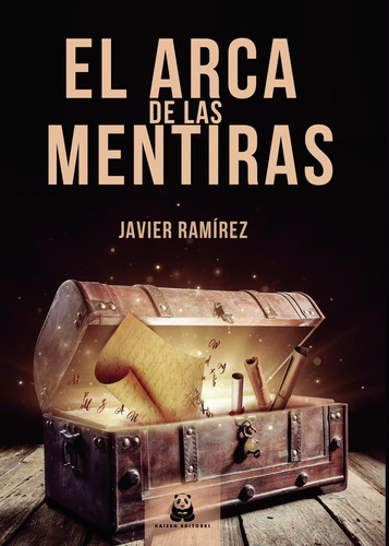 El Arca De Las Mentiras: No aplica, de Ramirez , Javier.. Serie 1, vol. 1. Editorial Kaizen Editores, tapa pasta blanda, edición 1 en español, 2021