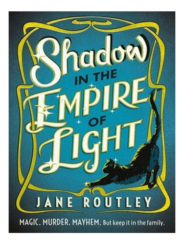 Shadow In The Empire Of Light (paperback) - Jane Routl. Ew02