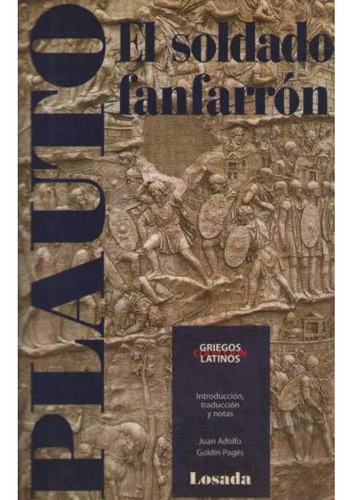 El Soldado Fanfarron (griegos Y Latinos) - Plauto (libro)