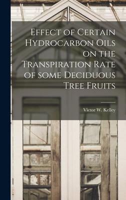 Libro Effect Of Certain Hydrocarbon Oils On The Transpira...
