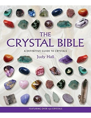 Book : The Crystal Bible - Judy Hall