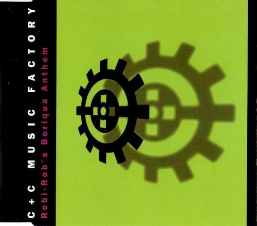 C+c Music Factory Robi-rob's Boriqua Anthem 1995 Euromaster