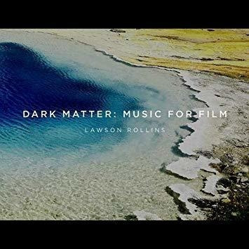 Rollins Lawson Dark Matter: Music For Film Usa Import Cd
